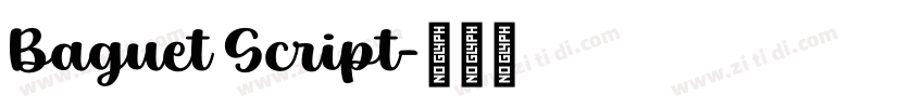 Baguet Script字体转换